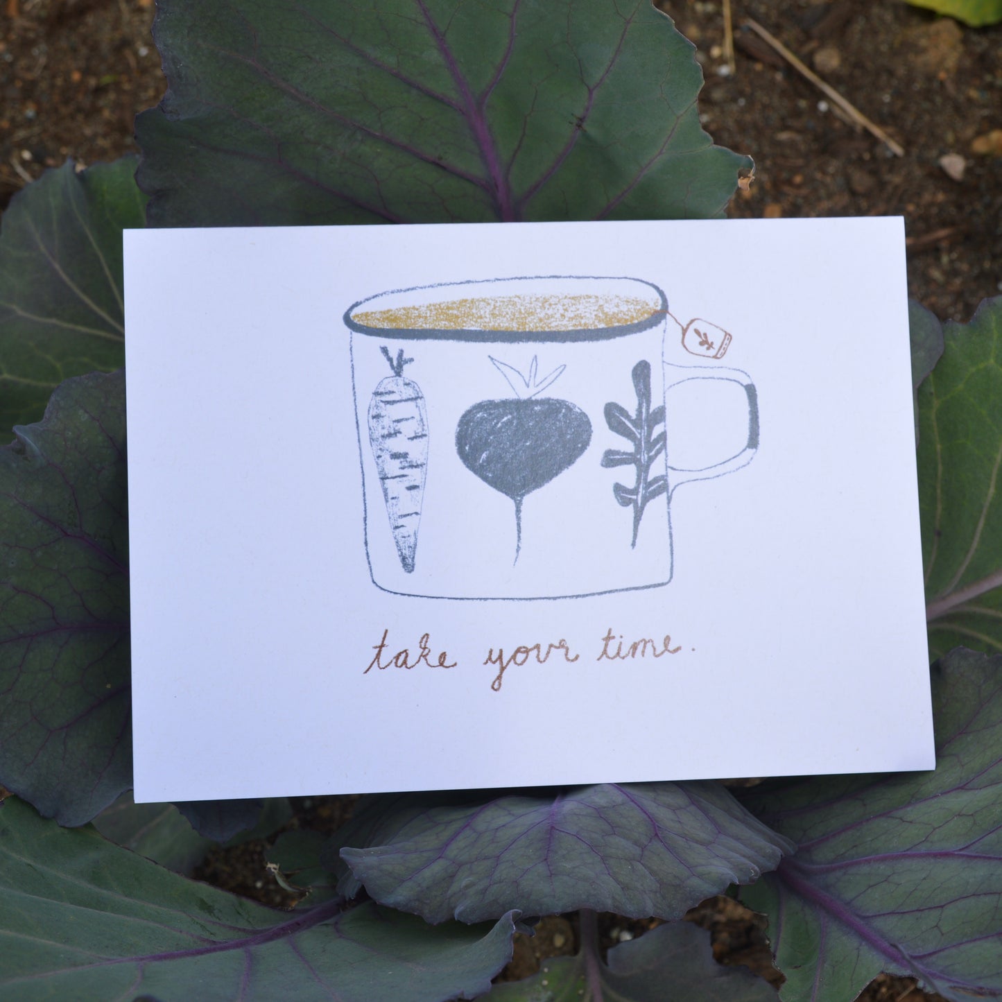 Take Your Time Greeting Card
