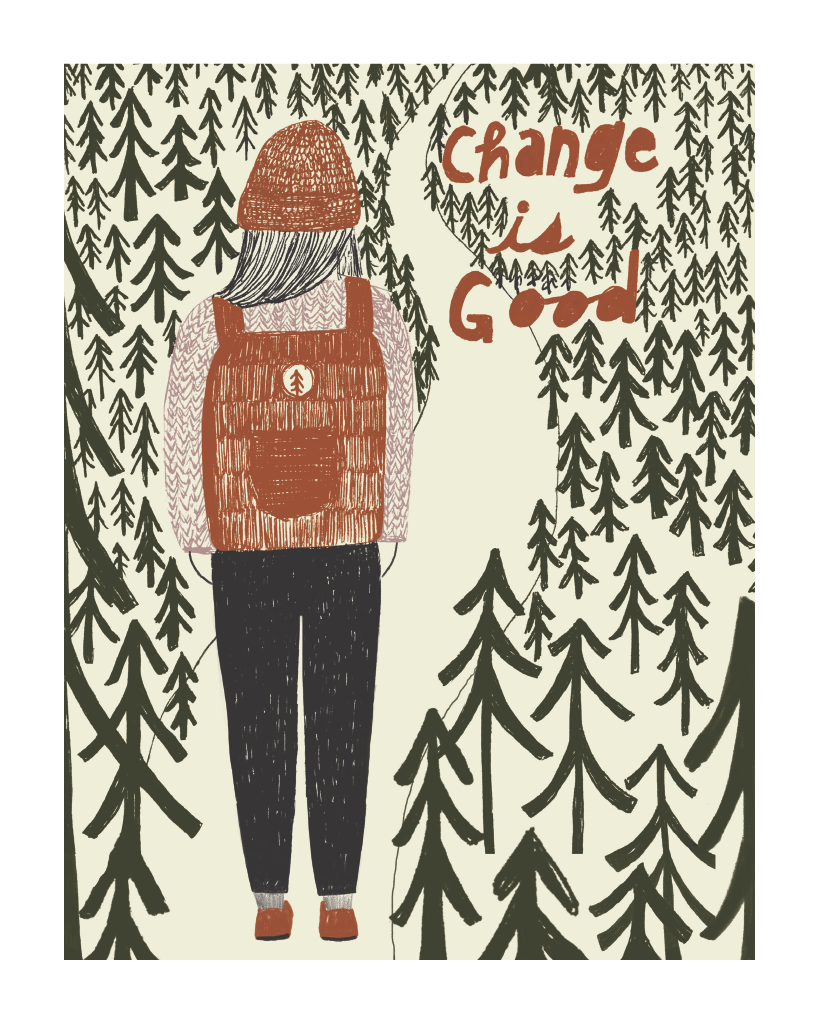 Change is Good Print