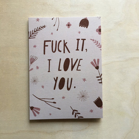 FU** It Greeting Card