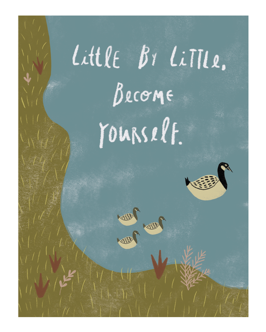 Little By Little Print
